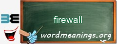 WordMeaning blackboard for firewall